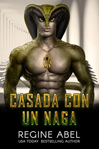 Casada con un naga, de Regine Abel: resumen, opinión y dónde leerlo