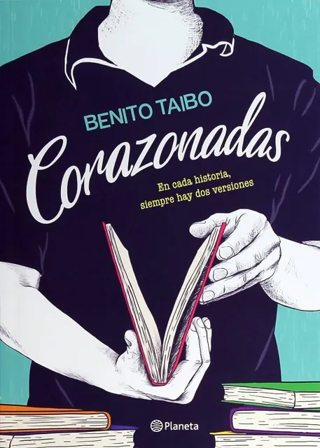 Corazonadas, de Benito Taibo: resumen y opinión