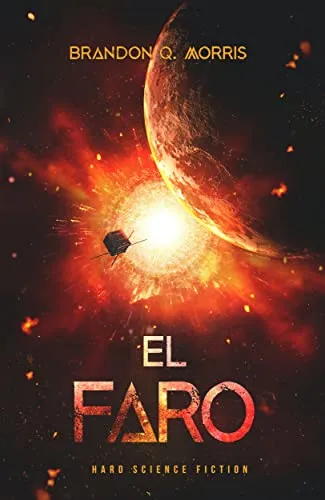 El faro, de Brandon Q. Morris: resumen, opinión y dónde leerlo