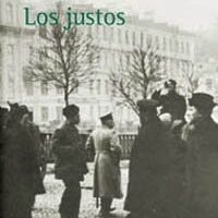 Los justos: Resumen completo, análisis y reseña de la obra de Albert Camus