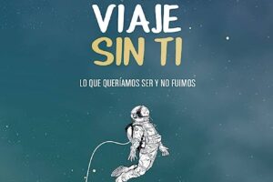 MI VIAJE SIN TI [PDF GRATIS] | ALEJANDRO SEQUERA