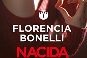 Nacida bajo el fuego de Aries: La apasionante conclusión de la serie Nacidas