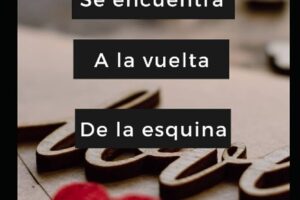EL AMOR SE ENCUENTRA A LA VUELTA DE LA ESQUINA | Ariel Zorion